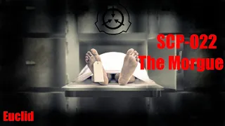 SCP-022: The Morgue | SCP Files
