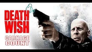 Death Wish (2018) Carnage Count