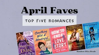 Five Favorite Books from March // Historical and Contemporary Romances