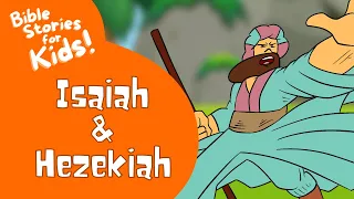 Bible Stories for Kids: Isaiah and King Hezekiah