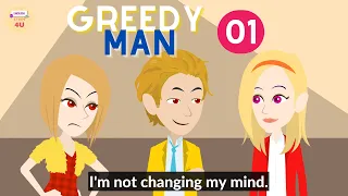 Greedy Man Episode 1 -  English Story 4U - Learn English Through Story - Animated English
