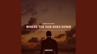 Where the Sun Goes Down