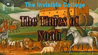 The Times of Noah