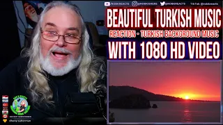 Beautiful Turkish Music Reaction - Turkish Background Music With 1080 Hd Video