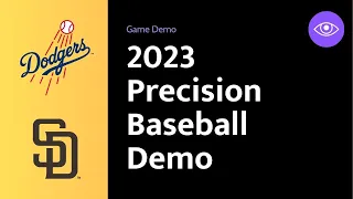 2023 #Dodgers @ #Padres, Precision Baseball