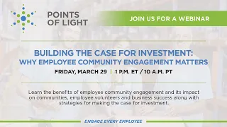 Building the Case for Investment: Why Employee Community Engagement Matters Webinar