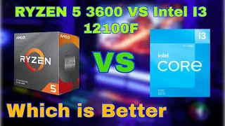 Ryzen 5 3600 VS intel i3 12100f | Gaming And Editing PC Build |