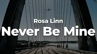 Rosa Linn - Never Be Mine (Letra/Lyrics) | Official Music Video