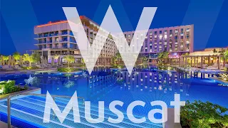 W Muscat by Marriott, Oman- Hotel overview tour: Including Restaurants, Spa, Gym and Pool