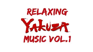 Relaxing Yakuza Music Vol.1