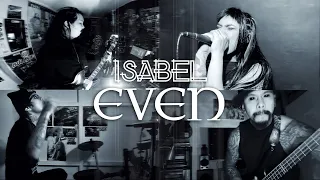 EVEN - Isabel