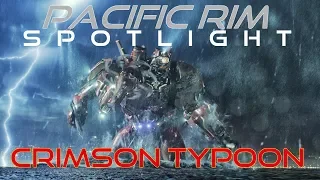 Pacific Rim Spotlight Crimson Typhoon