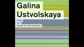 Ustvolskaya - Octet (Schönberg Ensemble) / Уствольская - Октет