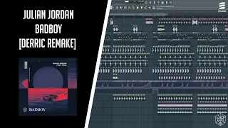 JULIAN JORDAN - BADBOY [FREE STMPD FLP REMAKE]