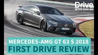 Mercedes-AMG GT 63 S 2018 First Drive Review | Drive.com.au