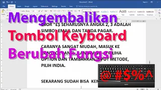 Cara Mudah Mengembalikan Tombol Keybord @ #  Berubah Fungsinya