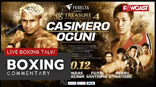 Quadro Alas Casimero vs Yukinori Oguni Live Boxing Commentary & Talks