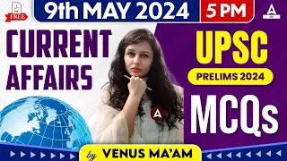 Current Affairs for UPSC Prelims 2024 | Current Affairs MCQs | By Venus Mam