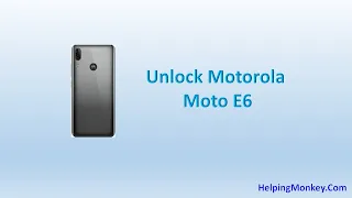 How to Unlock Motorola Moto E6 - When Forgot Password