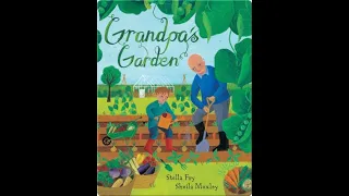 Grandpa's Garden - Read Aloud