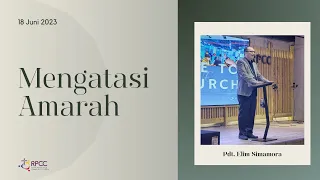 MENGATASI AMARAH | PDT. ELIM SIMAMORA