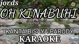 OH KINABUHI - Victor Wood || KARAOKE || Romel Amante || Parody Reggae version