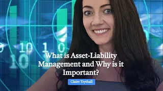 What is Asset-Liability Management and Why is it Important?