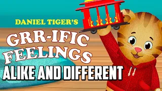 Daniel Tiger Grr-ific Feelings | Let's sing along! (Alike and Different)