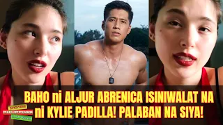 BAHO ni Aljur Abrenica ISINIWALAT NA ni Kylie Padilla! LUMABAN NA SIYA!