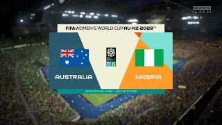 Australia Women vs Nigeria Women (27/07/2023) FIFA Women's World Cup FIFA 23