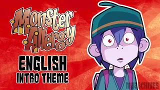 Monster Allergy - English Intro Theme