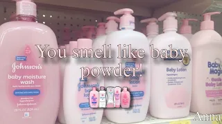 "You smell like baby powder!" ୨୧ Natural body scent is baby powder ୨୧