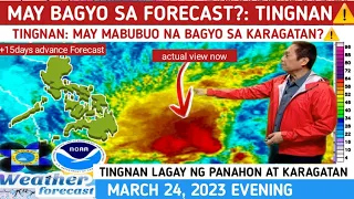 MAY BAGYO SA FORECAST?: TINGNAN DITO⚠️WEATHER UPDATE TODAY MARCH 24, 2023 EVENING