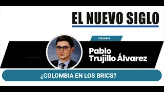 ¿Colombia en los BRICS?