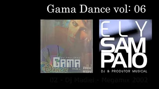 CD Gama Dance vol 06 Dj Ely Sampaio