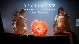 Season of the Seraph Story Part 1 | Destiny 2 Archive