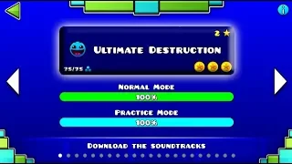 [Geometry Dash Universal Server] - "Ultimate Destruction" 100% Complete (All Coins)