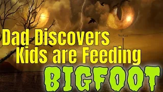 Bigfoot Encounter - Dad Discovers Kids are Feeding a Sasquatch!