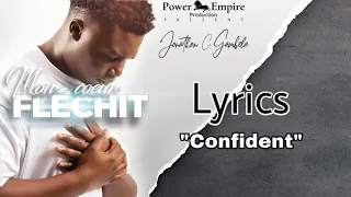 Jonathan C. Gambela - Confident (Lyrics#2)