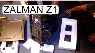 UNBOXING PC CASE ZALMAN Z1