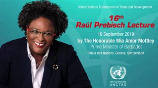 16th Raúl Prebisch Lecture by Mia Amor Mottley (10 September 2019)