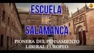 LA ESCUELA DE SALAMANCA: PIONERA DEL PENSAMIENTO LIBERAL EUROPEO