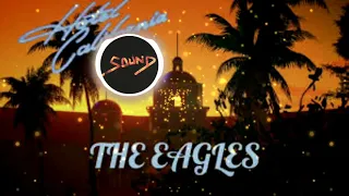 Eagles  -  Hotel California ( Remix )
