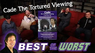 Best of the Worst Spotlight - Cade: The Tortured Crossing