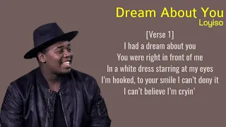 loyiso - dream about you (lyrics)