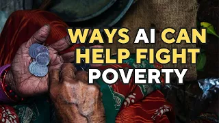 Ways How AI Can Help Fight Poverty