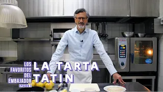 Los favoritos del Embajador - Episodio 3: La tarta Tatin