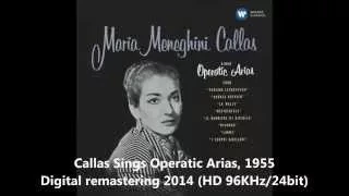 Maria Callas Sings Operatic Arias, 1955 - Digital remastering 2014 (Audio video)