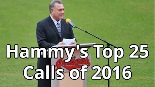 Tom Hamilton's Top 25 Calls of 2016 - Cleveland Indians