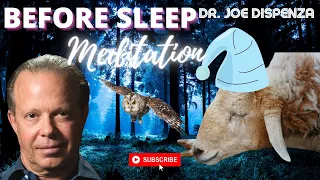 DR.JOE DISPENZA💓 - SO RELAXING - BEFORE SLEEP MEDITATION